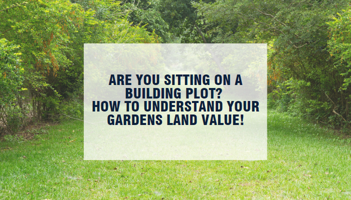 How To Value Land For A Garden In Your Property Bridges